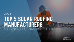 Solar Roofing Manufacturers California